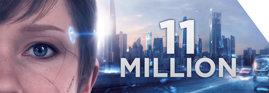 11 MILLION SALES FOR DETROIT: BECOME HUMAN 