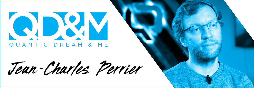 QD & ME – JEAN-CHARLES PERRIER, CHIEF TECHNICAL OFFICER